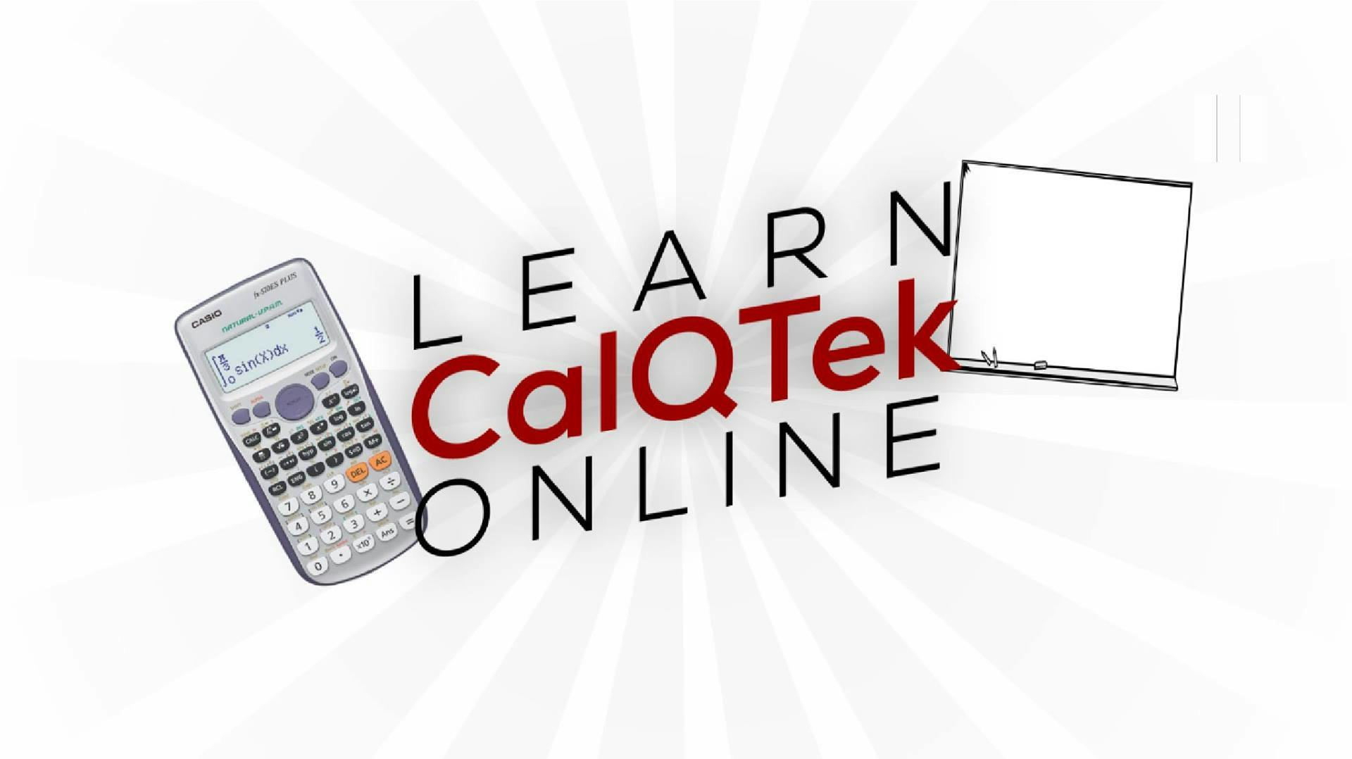 Learn CalQtek ONLINE